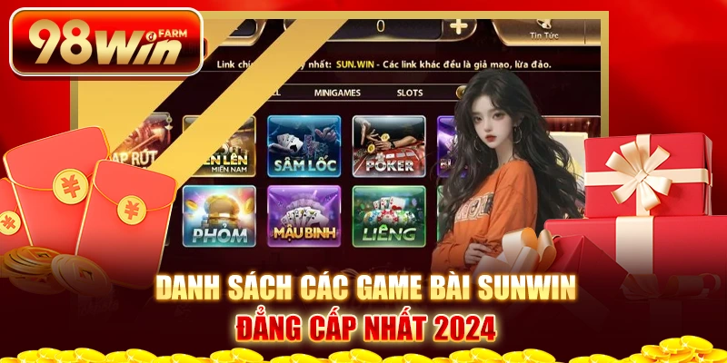 Danh sách các game bài Sunwin đẳng cấp nhất 2024