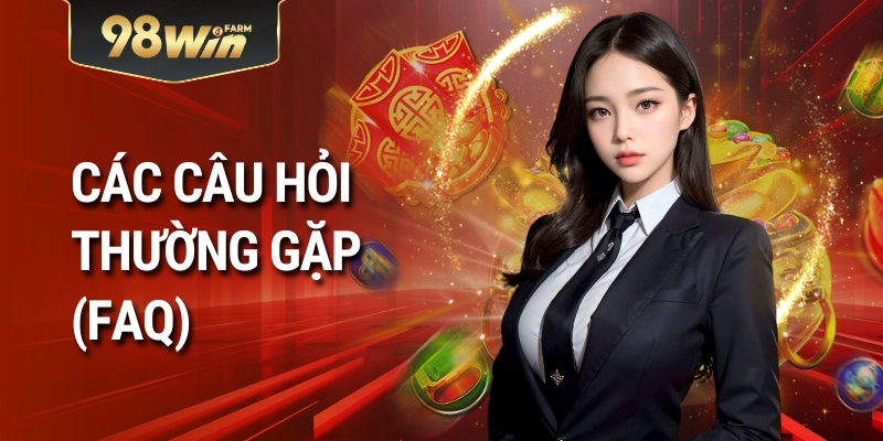 Các Câu Hỏi Thường Gặp (FAQ)